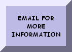 EMAIL FOR MORE INFORMATION